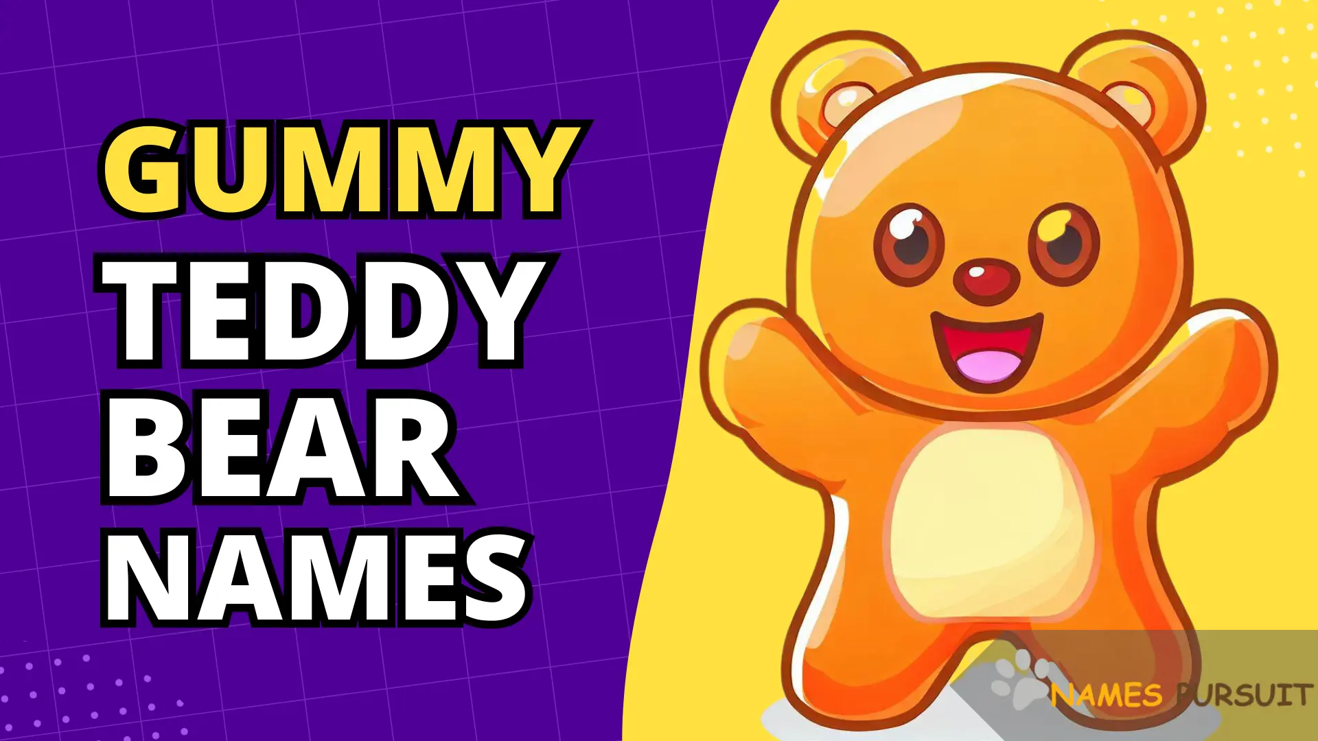 Gummy Teddy Bear Names