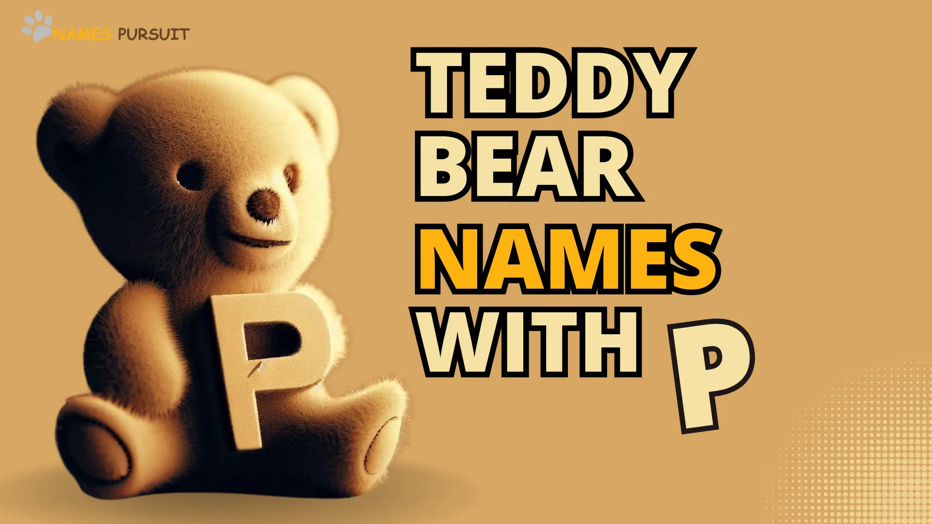 Teddy Bear Names Beginning With 'P'
