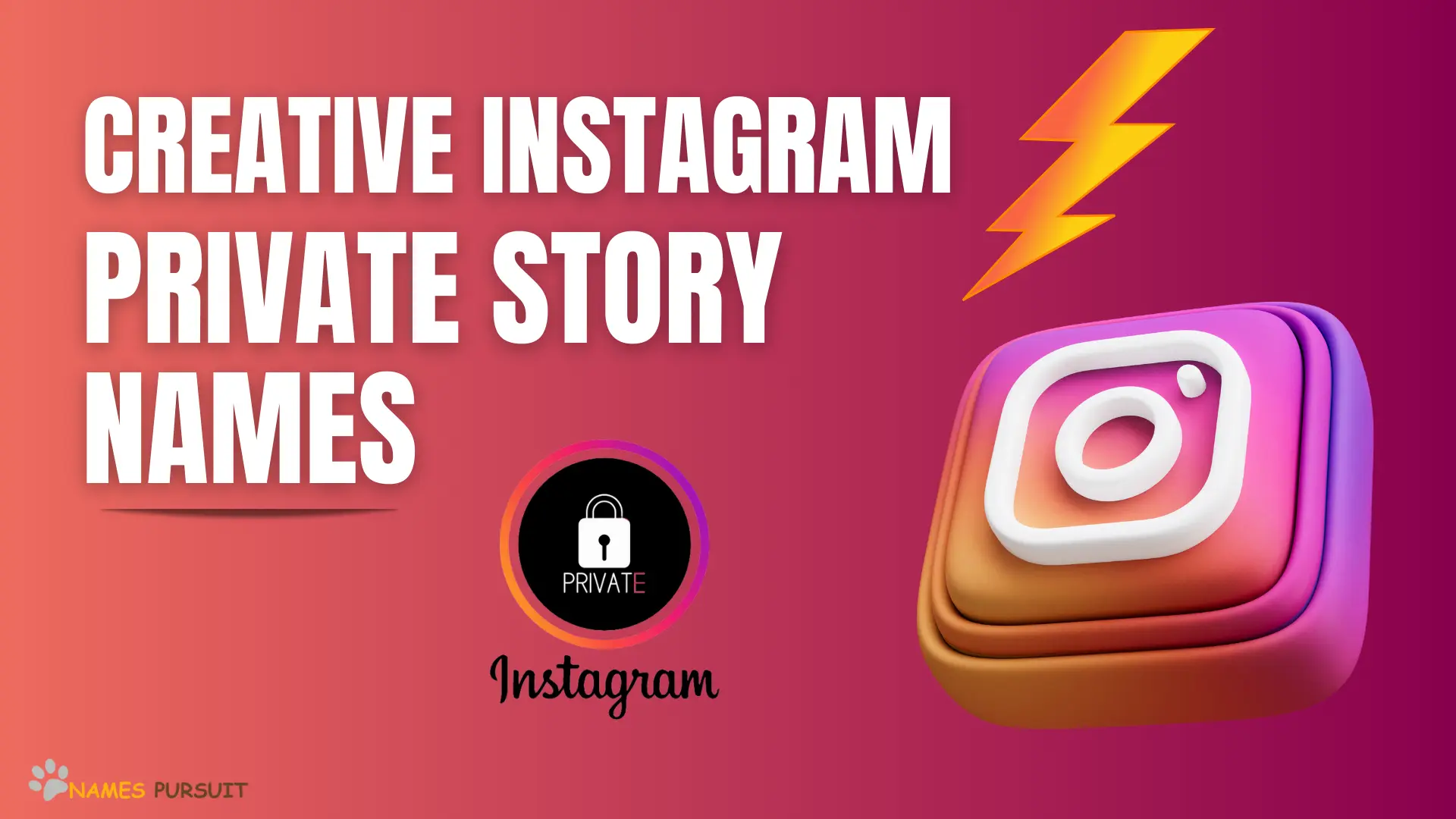 Creative Instagram Private Story Names