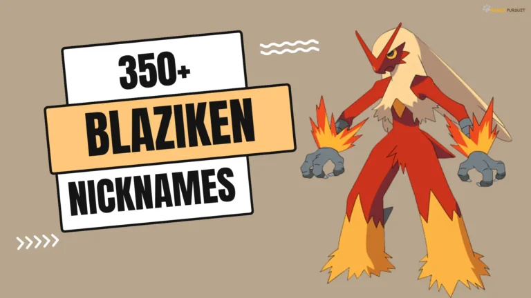 Blaziken Nicknames [350+ Fiery, Bold & Unique Ideas]