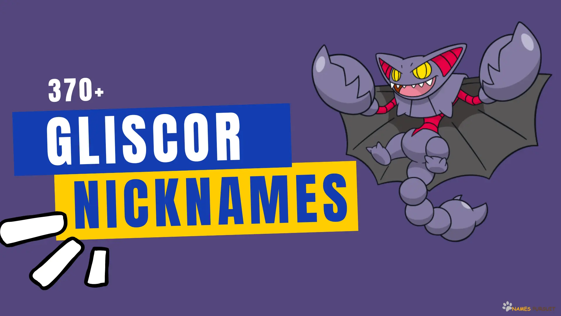 Gliscor Nicknames