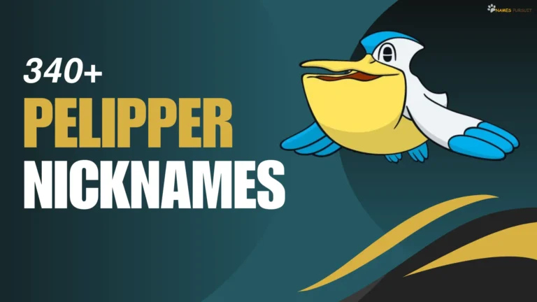 340+ Cute & Funny Pelipper Nicknames