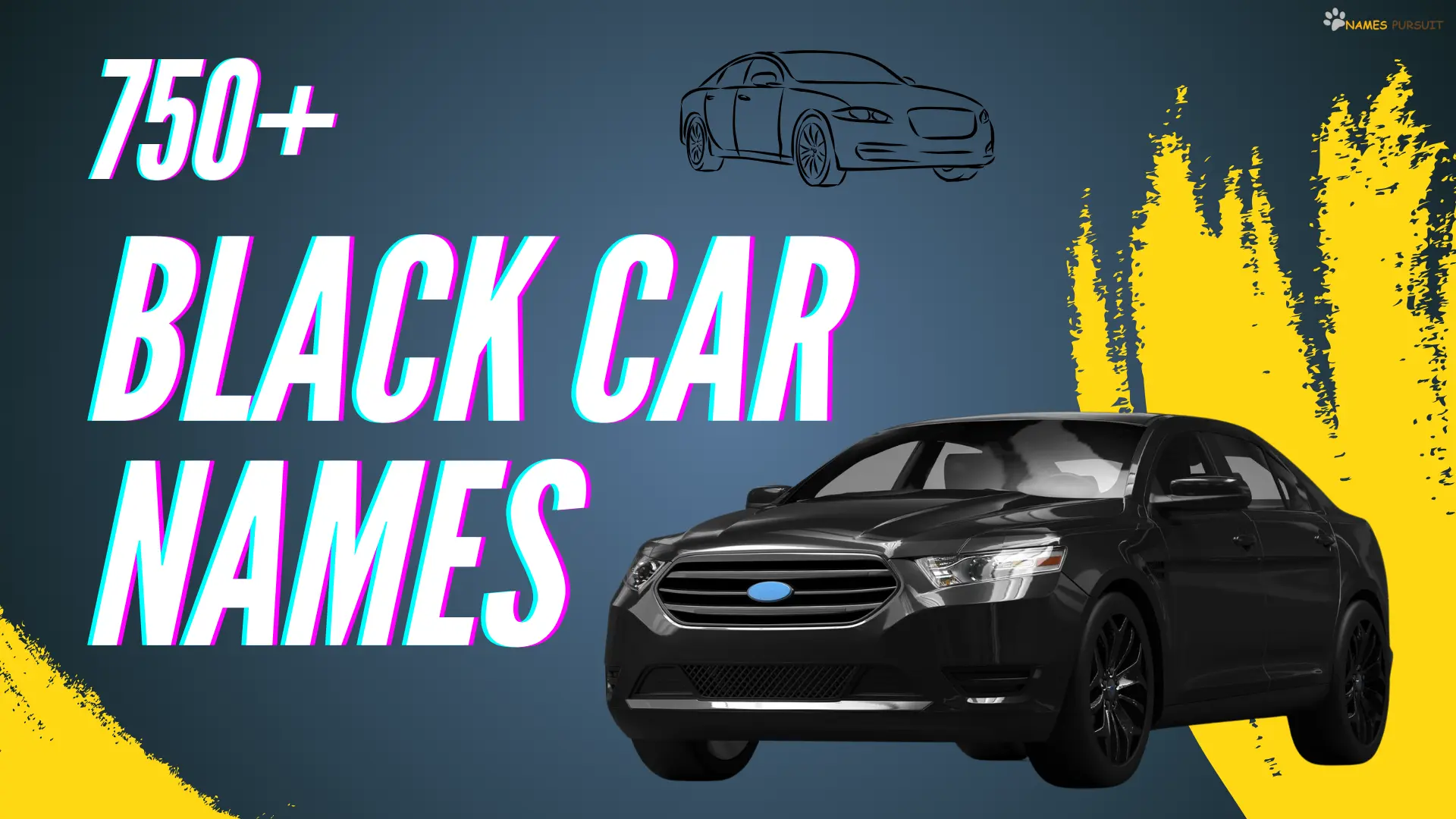 750 Black Car Names Cool Cute Funny Bold Ideas 