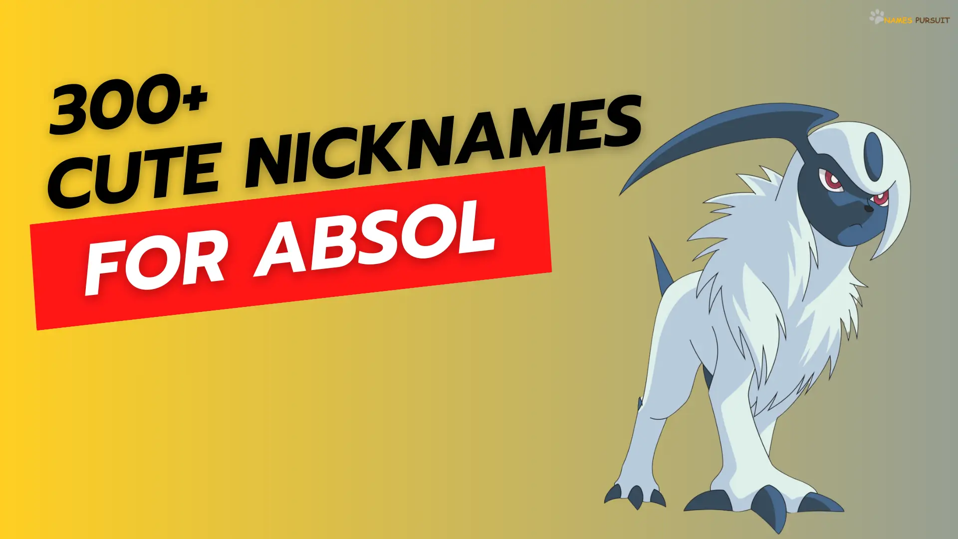Cute Nicknames for Absol
