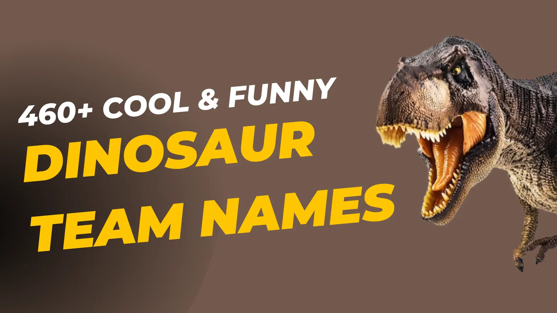 460+ Cool & Funny Dinosaur Team Names